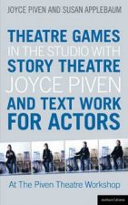 The Piven Workshop Guide for Actors Theatre Games and Actor Coaching