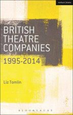 British Theatre Companies 1995present