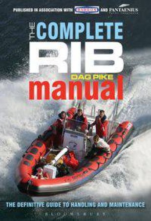 The Complete RIB Manual by Dag Pike