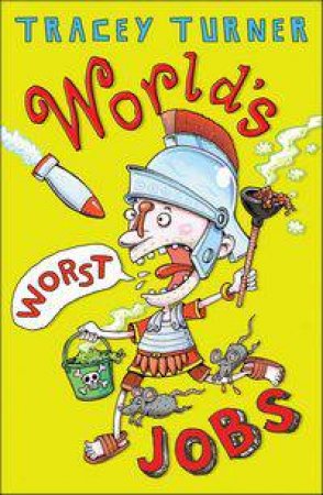 World's Worst Jobs by Tracey Turner