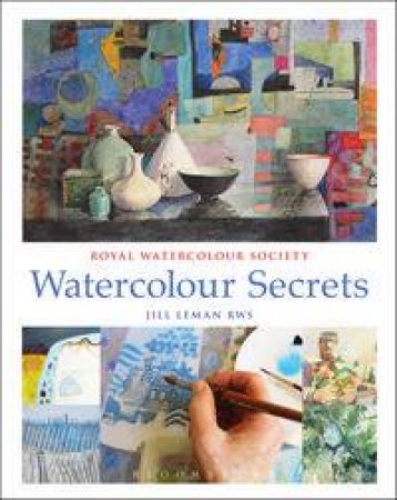 Watercolour Secrets by Jill Leman