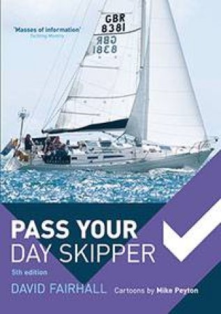 Pass Your Day Skipper by David Fairhall & Mike Peyton