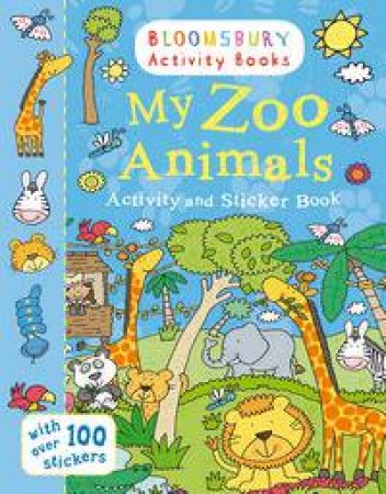 My Zoo Animals Activity and Sticker Book by Unknown