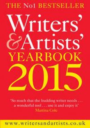 Writers' and Artists' Yearbook 2015 by Unknown