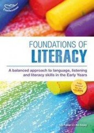 Foundations of Literacy by Sue Palmer