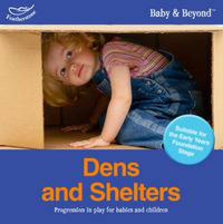 Dens and Shelters by Liz Williams & Sally Featherstone