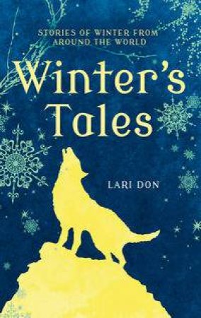 Winter's Tales by Lari Don