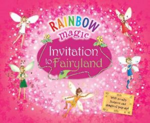 Rainbow Magic Invitation to Fairyland by Daisy Meadows