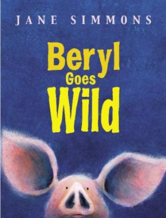 Beryl Goes Wild by Jane Simmons