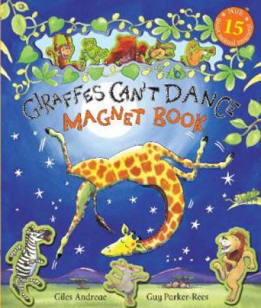 Giraffes Can`t Dance Magnet Book by Giles Andreae