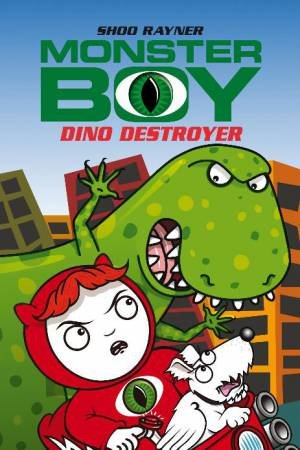 Dino Destroyer by Shoo Rayner