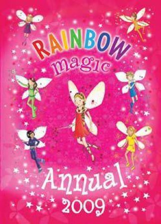 Rainbow Magic 2009 Annual by Daisy Meadows