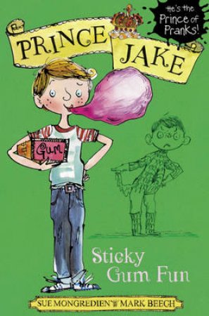 Sticky Gum Fun by Sue Mongredien