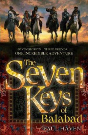 The Seven Keys of Balabad by Paul Haven