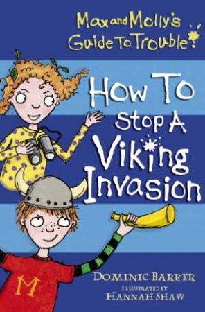 How to Stop a Viking Invasion by Dominic Barker