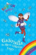 Rainbow Magic Gabriella the Snow Kingdom Fairy Bk  CD