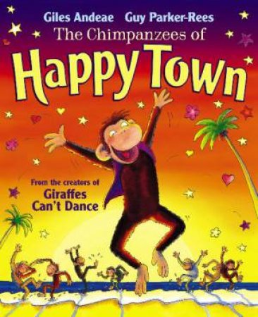 Chimpanzees of Happytown by Giles Andeae