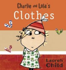 Charlie and Lolas Clothes