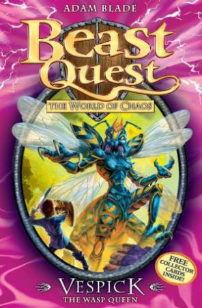 Vespick The Wasp Queen (World Of Chaos 06) by Adam Blade