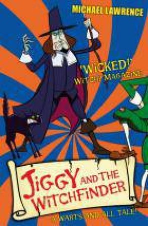 Jiggy's Genes 3 : Jiggy and the Witchfinder by Michael Lawrence