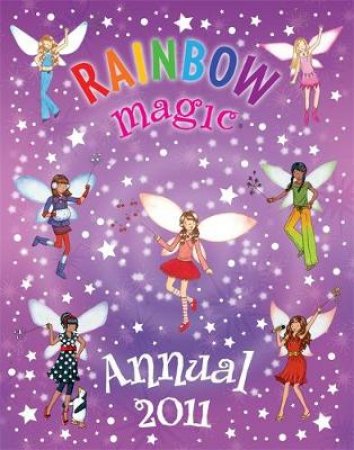 Rainbow Magic 2011 Annual by Daisy Meadows