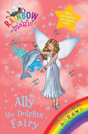 Ally the Dolphin Fairy by Daisy Meadows