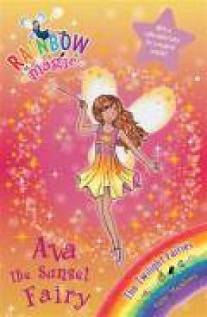 Rainbow Magic Twilight Fairies 92 Ava the Sunset Fairy by Daisy Meadows