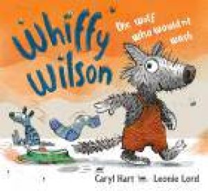 Whiffy Wilson by Caryl Hart