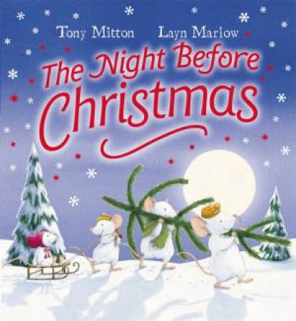 The Night Before Christmas Board Book by Tony Mitton