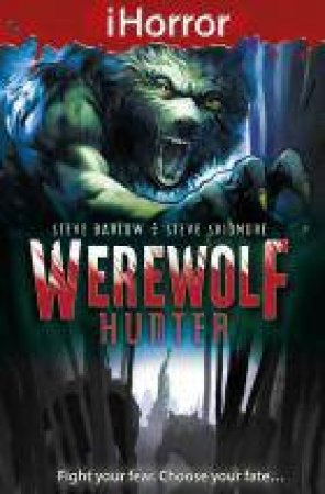 Werewolf Hunter by Steve Skidmore & Steve Barlow