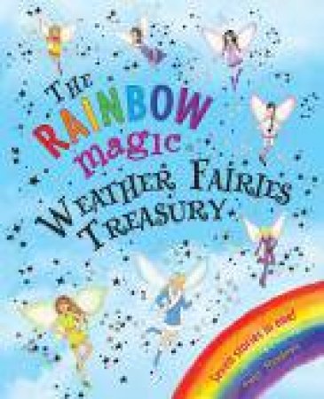 Rainbow Magic Weather Fairies Treasury by Daisy Meadows