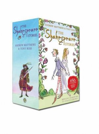 Shakespeare Stories slipcase x 16 titles by Andrew Matthews