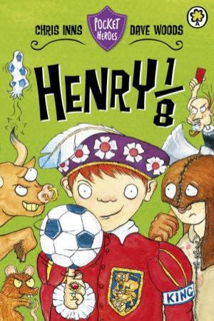 Henry the 1/8th by Dave Woods & Chris Inns 