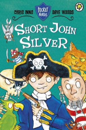 Short John Silver by Chris Inns & Dave Woods