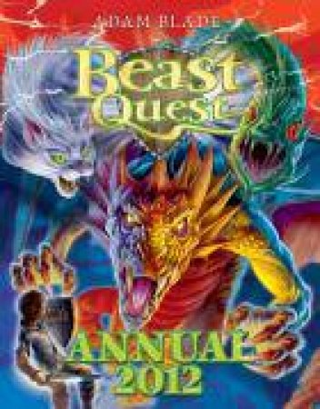 Beast Quest Annual 2012 by Adam Blade