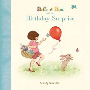 Belle And Boo and the Birthday Surprise by Mandy Sutcliffe