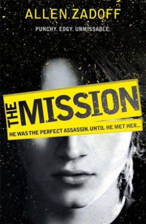 The Mission by Allen Zadoff