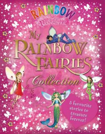 Rainbow Magic: My Rainbow Fairies Collection by Daisy Meadows