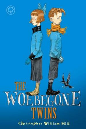 The Woebegone Twins by Christopher William Hill