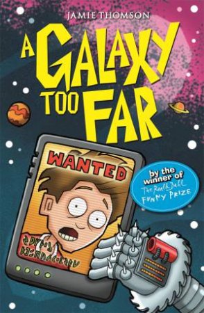 A Galaxy Too Far by Jamie Thomson