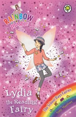 The School Days Fairies: Lydia the Reading Fairy by Daisy Meadows