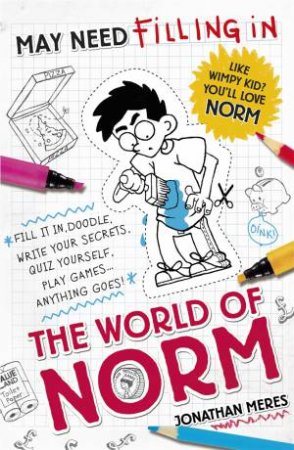 The World of Norm: May Need Filling In by Jonathan Meres