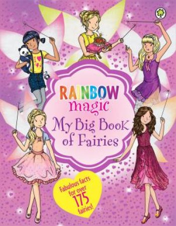 Rainbow Magic: My Big Book of Fairies by Daisy Meadows