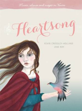 Heartsong by Kevin Crossley-Holland