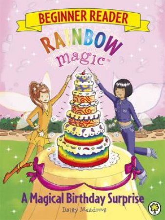 A Magical Birthday Surprise by Daisy Meadows