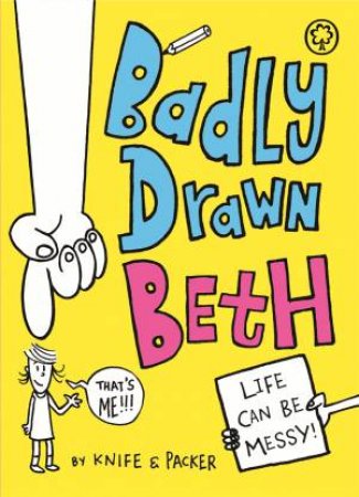 Badly Drawn Beth 01 by Knife & Jem Packer & Duncan McCoshan