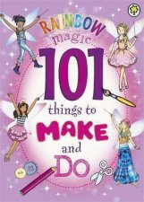 Rainbow Magic 101 Things To Make And Do