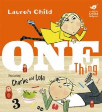 Charlie and Lola One Thing