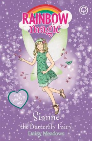 Rainbow Magic: Sianne The Butterfly Fairy by Daisy Meadows