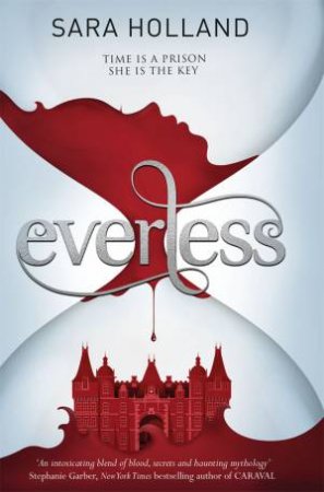 Everless by Sara Holland